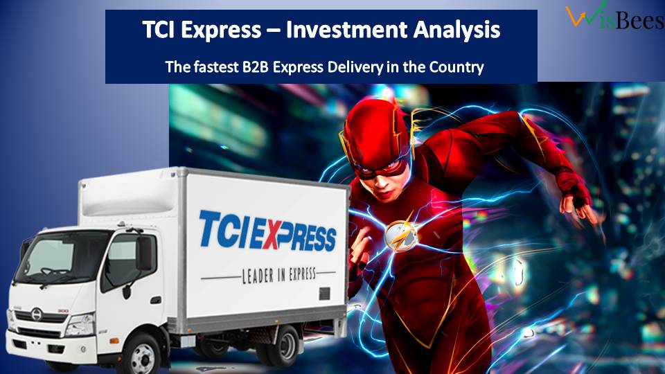 EIC Investment Analysis: TCI Express, a Leading B2B Logistics Company |Worth Investing?